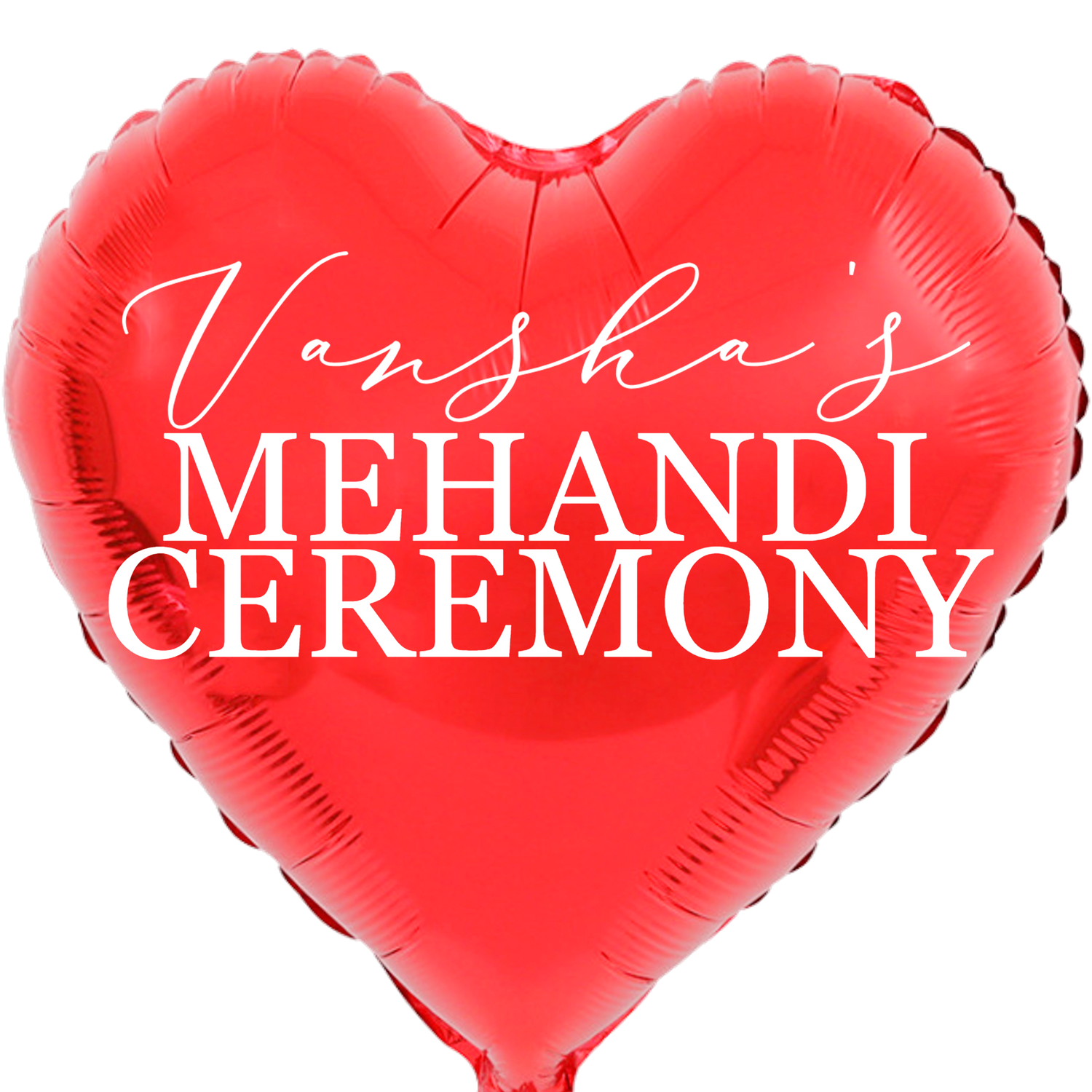Custom Name/Text/Message Red Heart Balloons For Mehandi Ceremony Decoration. Supports Helium/Air, our Luxury Bespoke Balloons Are a Perfect Surprise For The Amazing Bride. Perfect For Pre-Wedding Decoration, Destination Wedding Shoots, Bridal Henna Ceremony Decoration, Sangeeth Ceremony And Indoor Gatherings.