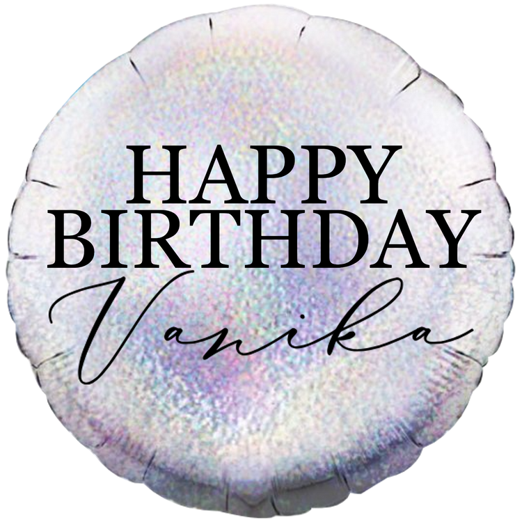 Personalized/Customized Custom Name/Text Holographic Silver Round Foil/Mylar Balloons For Six Months/First/Second/Third/Sixteenth/Twenty-First/Thirty/Forty/Fifty/Sixty/Seventieth Birthday, Milestone Birthday or a Special Themed Birthday Event. Supports Helium/Air, Luxury Bespoke Balloons Are a Perfect Surprise For Your Baby, Wife, Mom, Dad, Brother, Sister, Friends & Loved Ones